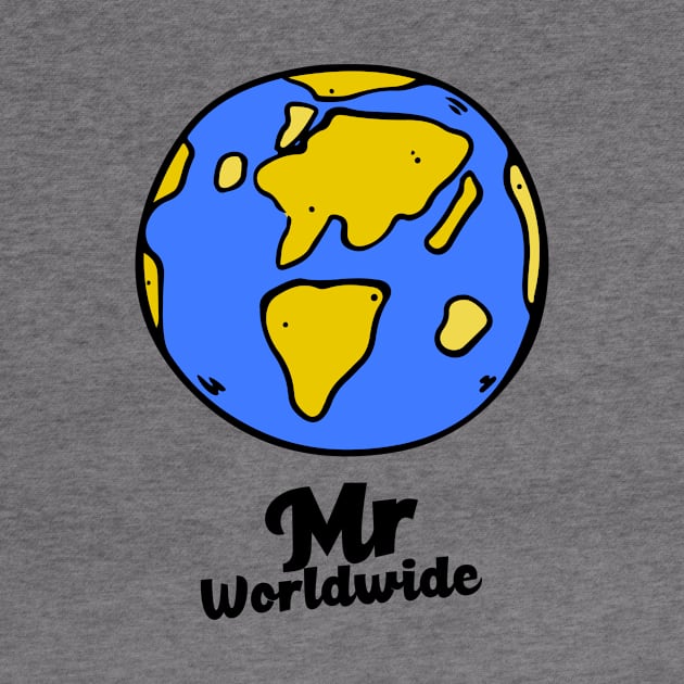 Mr worldwide by mchardydesigns